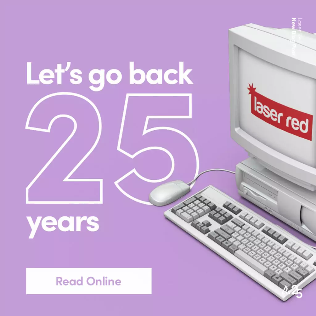 Life 25 Years Ago | Laser Red