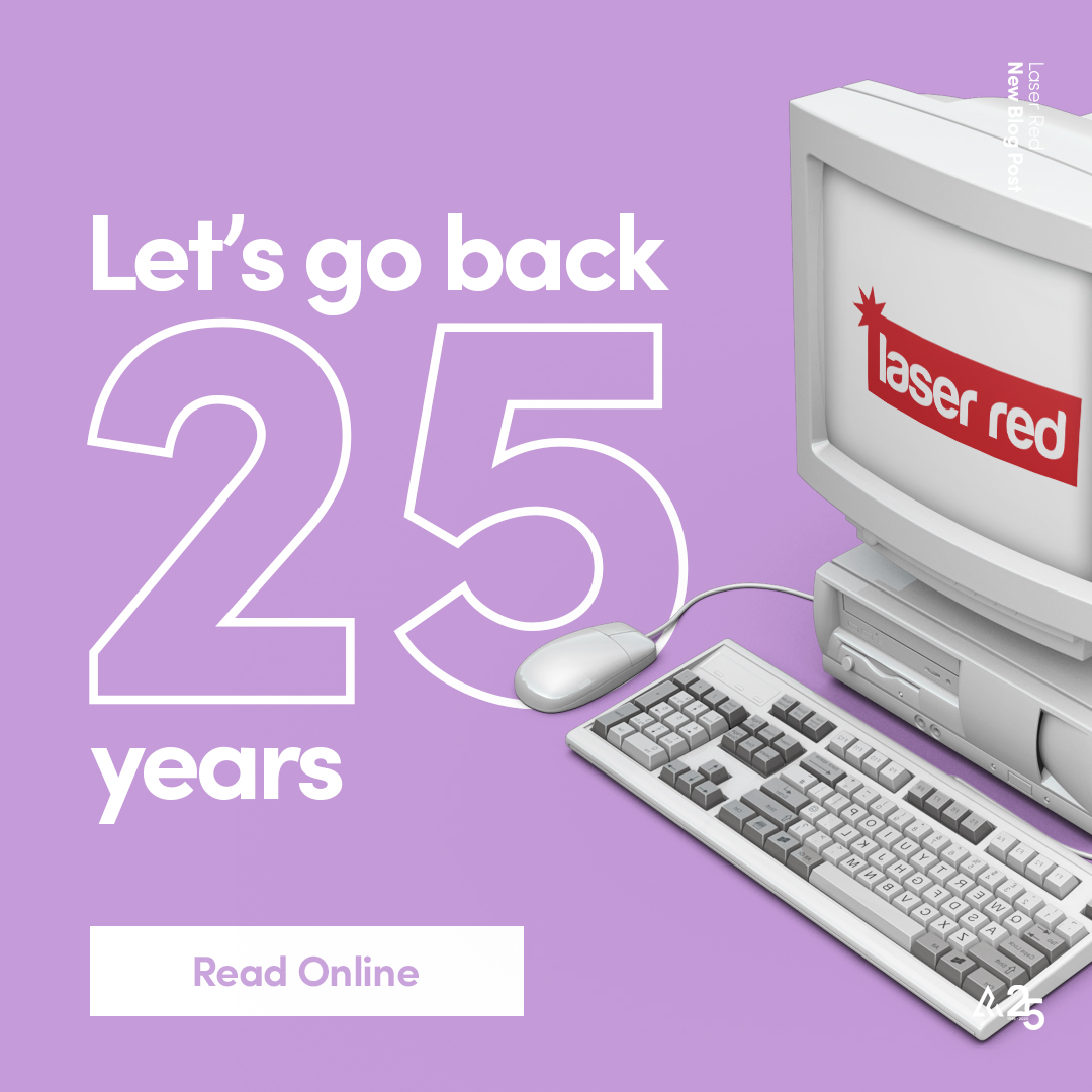 Life 25 Years Ago | Laser Red