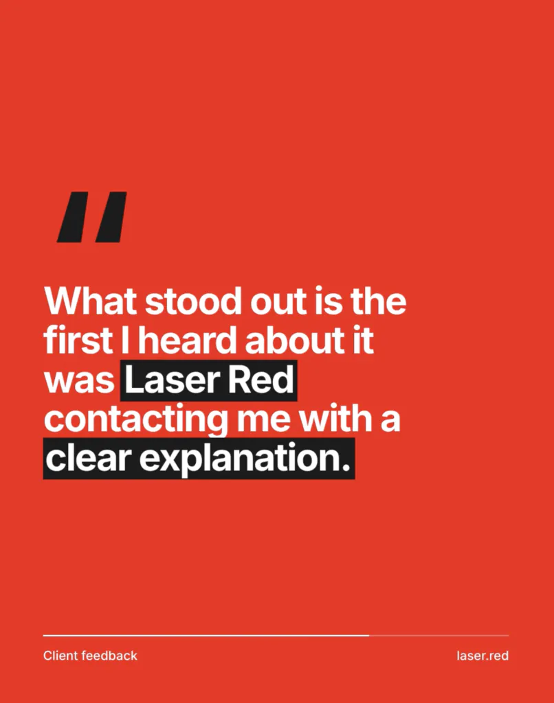 What stood out is the first I heard about it was Laser Red contacting me with a clear explanation.